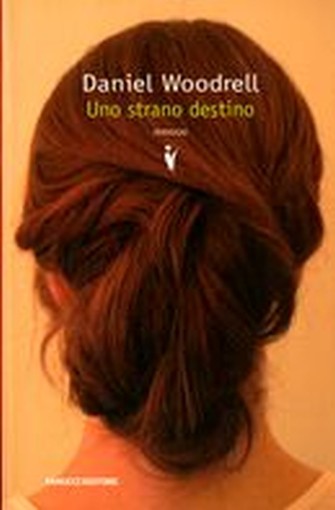 UNO STRANO DESTINO