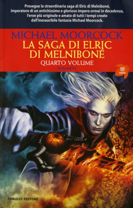 SAGA DI ELRIC DI MELNIBONE VOL.4