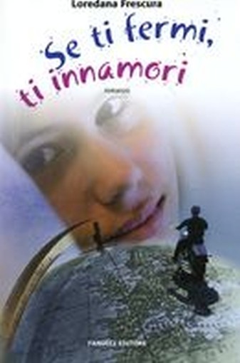 SE TI FERMI TI INNAMORI