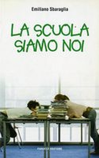 SCUOLA SIAMO NOI (LA)