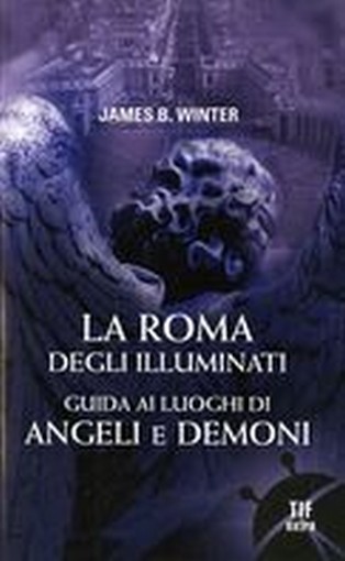 ROMA DEGLI ILLUMINATI (LA)