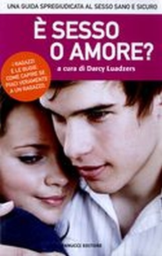E' SESSO O AMORE?