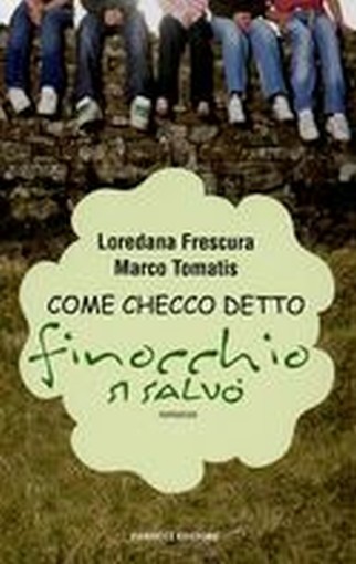 COME CHECCO FINOCCHIO SI SALVO'