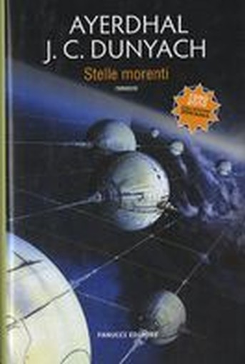STELLE MORENTI Ayerdhal