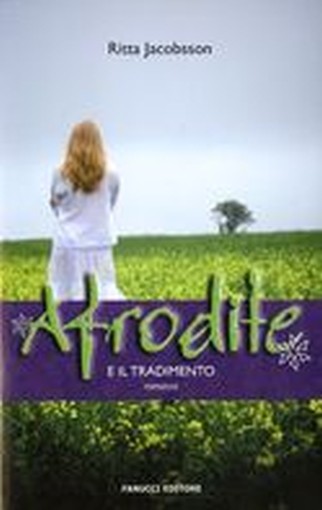 AFRODITE E IL TRADIMENTO
