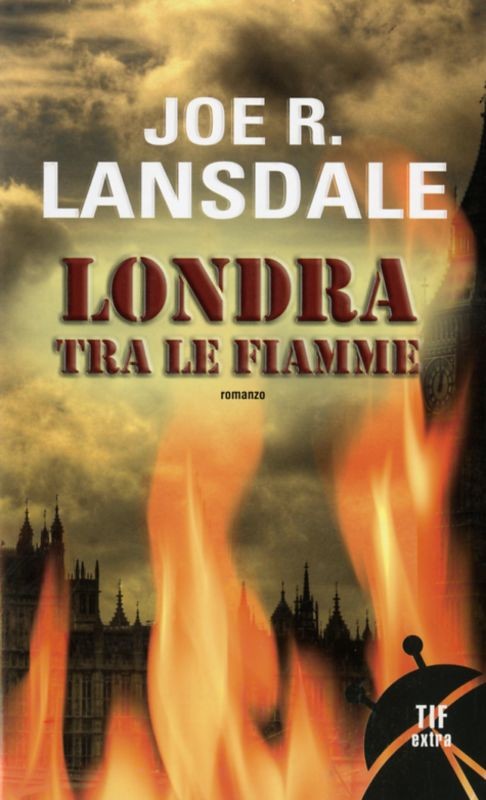 LONDRA TRA LE FIAMME