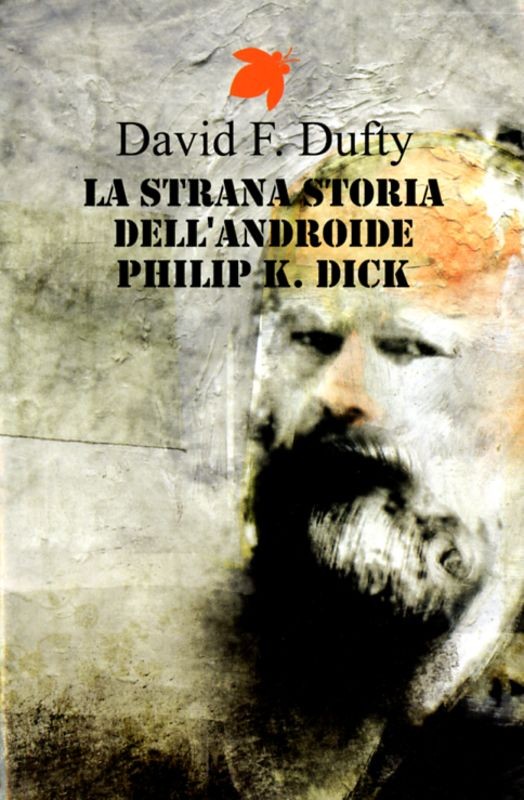 STRANA STORIA DELL'ANDROIDE (LA)