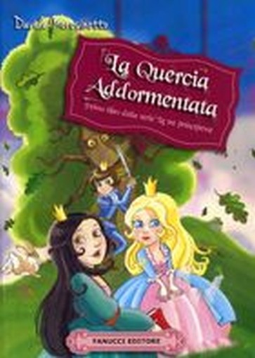 QUERCIA ADDORMENTATA (LA)