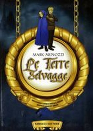 TERRE SELVAGGE (LE)