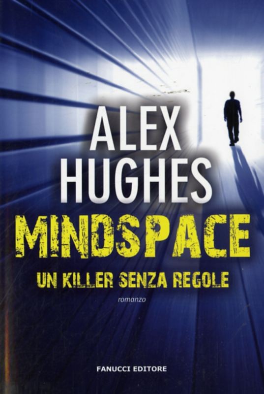 MINDSPACE UN KILLER SENZA REGOLE