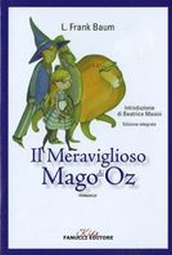 MERAVIGLIOSO MAGO DI OZ (IL) Baum Lyman Frank