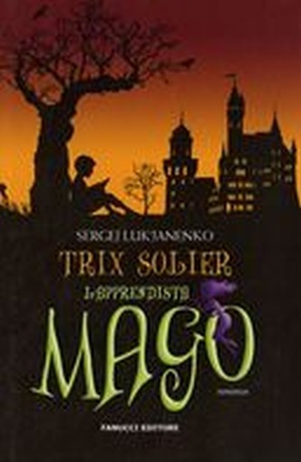 TRIX SOLIER L'APPRENDISTA MAGO