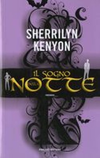 SOGNO DELLA NOTTE (IL) Kenyon Sherrilyn