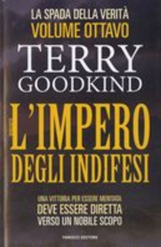 SPADA DELLA VERITA'VOL.8 L'IMPERO D Goodkind Terry