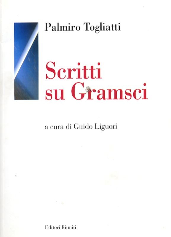 SCRITTI SU GRAMSCI