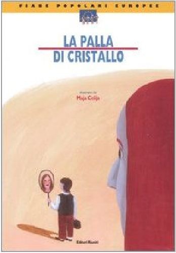 PALLA DI CRISTALLO (LA) aa.vv