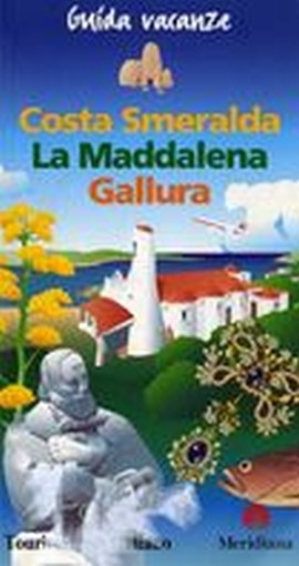 COSTA SMERALDA LA MADDALENA GALLURA