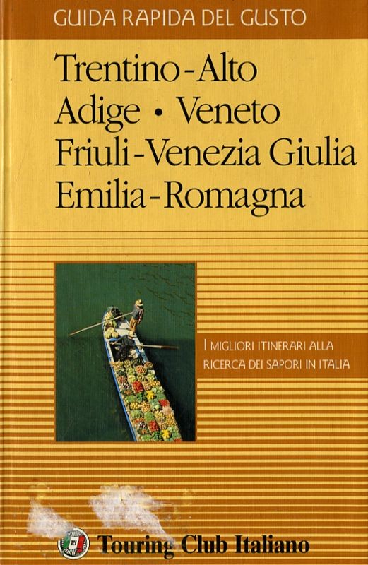 TRENTINO ALTO ADIGE VENETO FRIULI