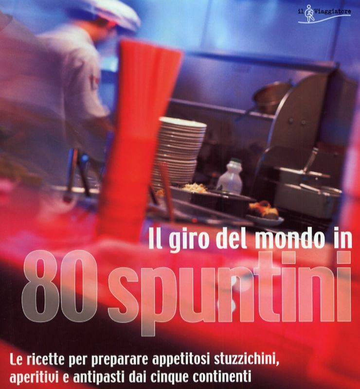 GIRO DEL MONDO IN 80 SPUNTINI