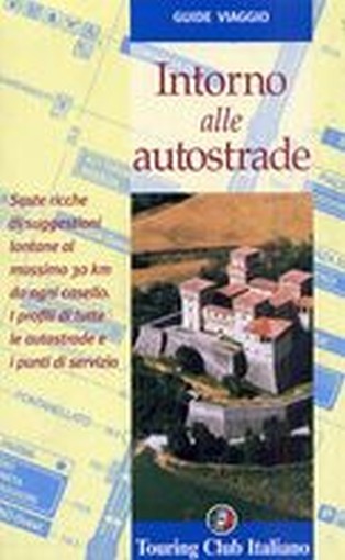 INTORNO ALLE AUTOSTRADE