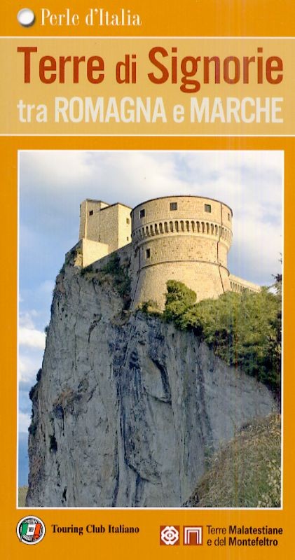 TERRE DI SIGNORIE TRA ROMAGNA E MAR