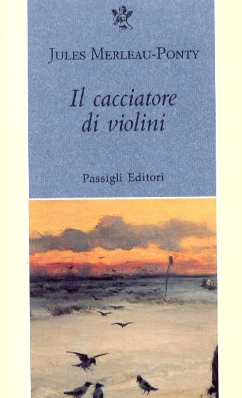 CACCIATORE DI VIOLINI (IL)