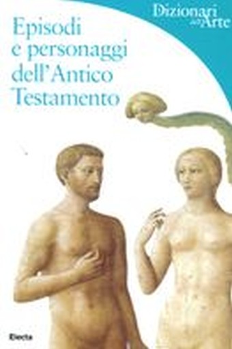 EPISODI E PERSONAGGI ANTICO TESTAME