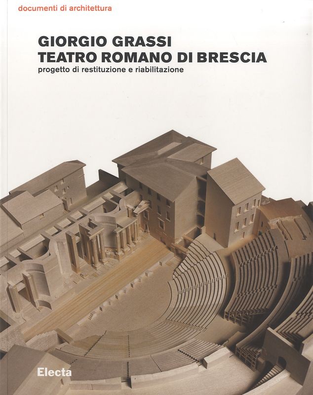 GIORGIO GRASSI - TEATRO ROMANO BRES