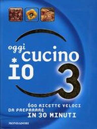 OGGI CUCINO IO 3