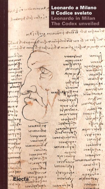 LEONARDO A MILANO IL CODICE SVELATO
