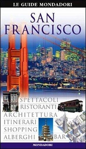 SAN FRANCISCO E CALIFORNIA DEL NORD