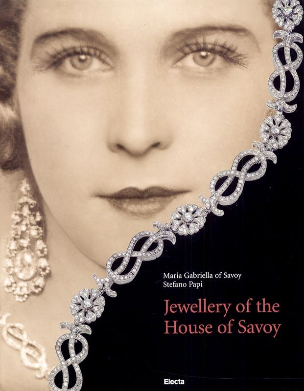 JEWELLERY OF THE HOUSE OF SAVOY