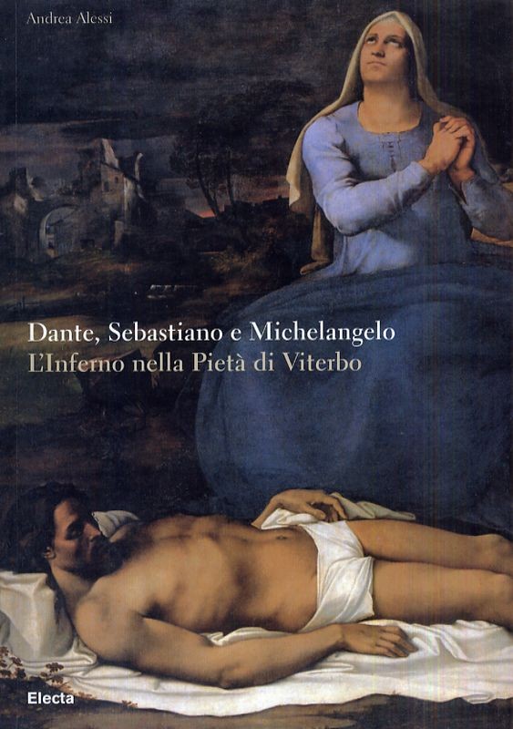 DANTE SEBASTIANO E MICHELANGELO
