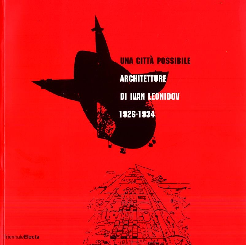 CITTA' POSSIBILE - ARCHITETTURE DI