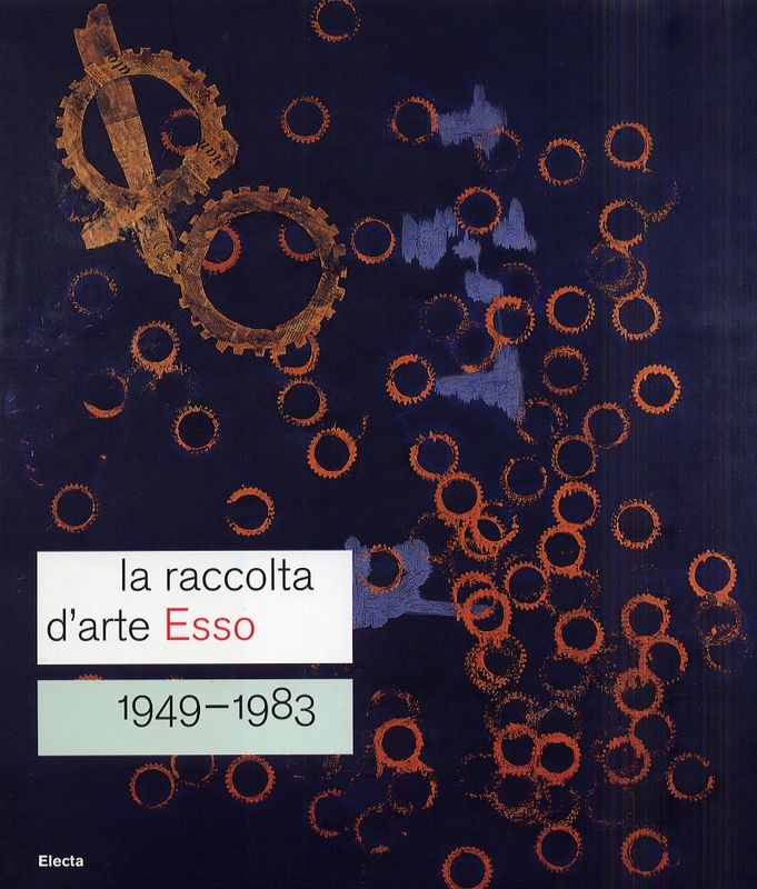 RACCOLTA D'ARTE ESSO 1949-1983