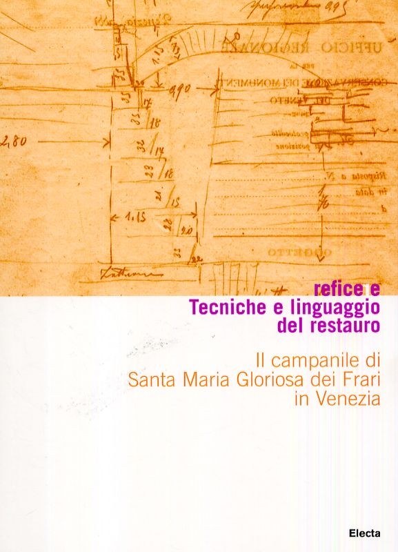 TECNICHE E LINGUAGGIO DEL RESTAURO