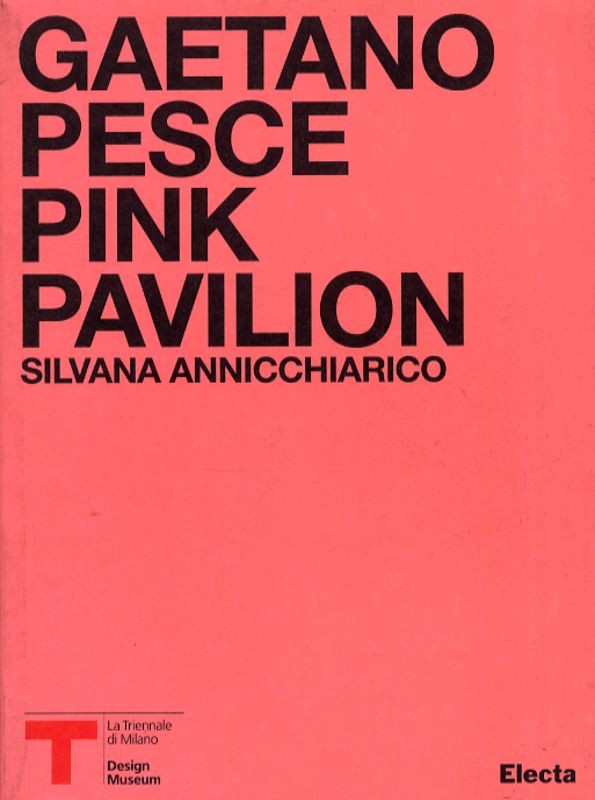 PINK PAVILION - GAETANO PESCE