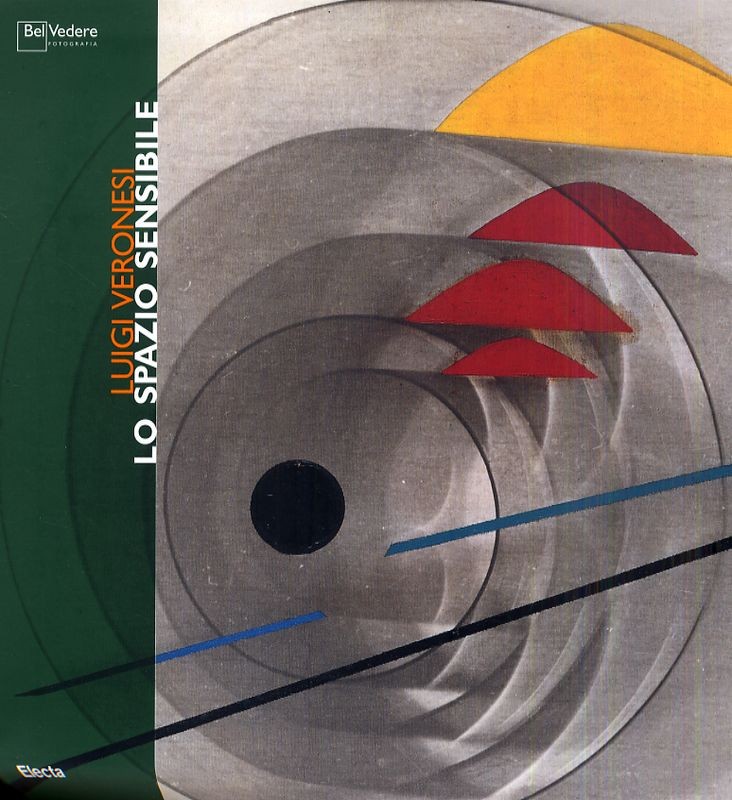 LUIGI VERONESI - SPAZIO SENSIBILE