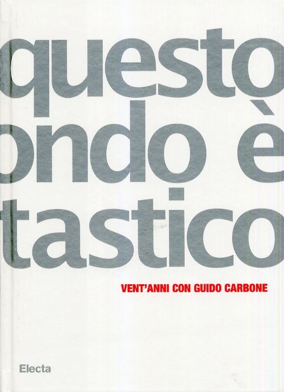 QUESTO MONDO E'FANTASTICO