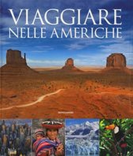 VIAGGIARE NELLE AMERICHE