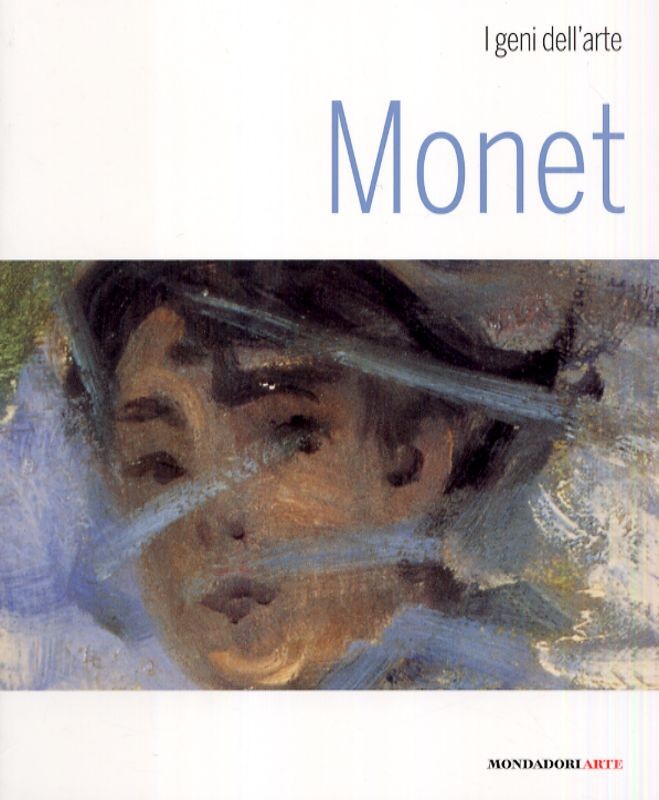 MONET I GENI DELL'ARTE