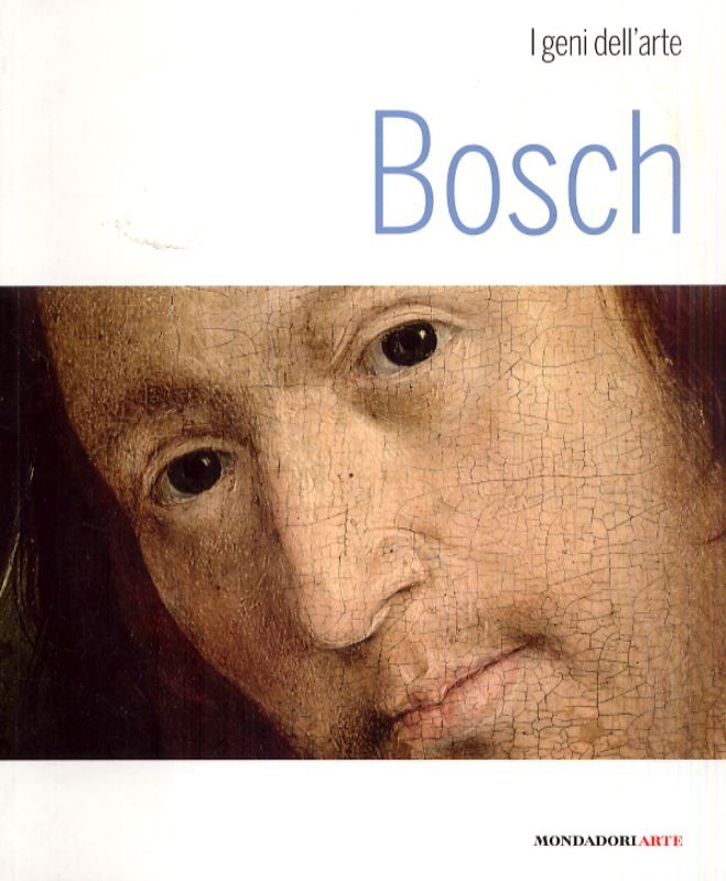 BOSCH I GENI DELL'ARTE