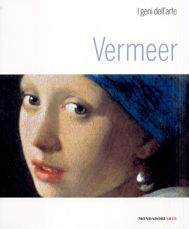 VERMEER I GENI DELL'ARTE