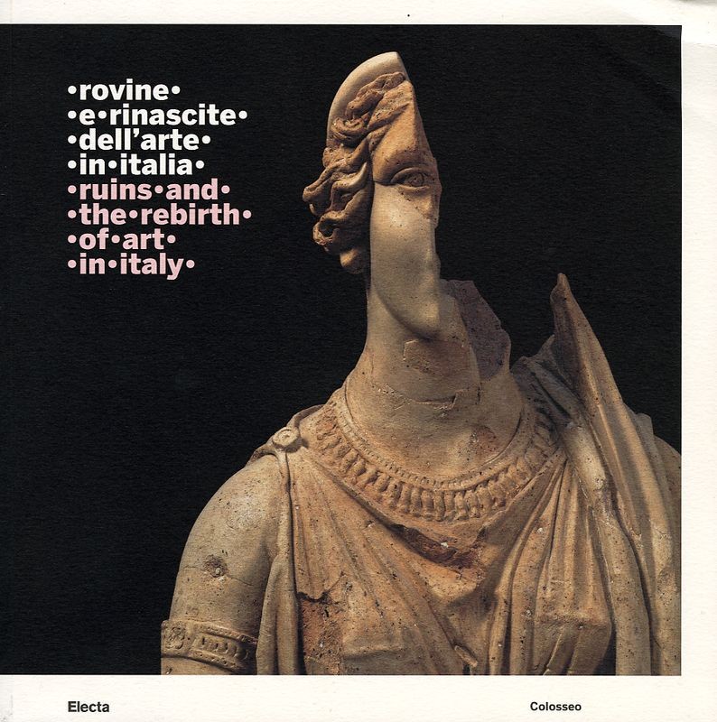 ROVINE E RINASCITE DELL'ARTE IN ITA