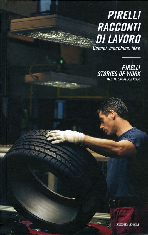 PIRELLI RACCONTI DI LAVORO