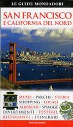 SAN FRANCISCO E CALIFORNIA DEL NORD