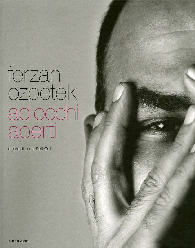 FERZAN OZPETEK AD OCCHI APERTI