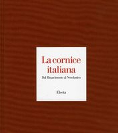 CORNICE ITALIANA DAL RINASCIMENTO A
