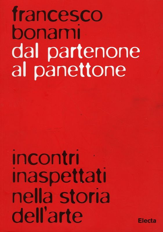 DAL PARTENONE AL PANETTONE