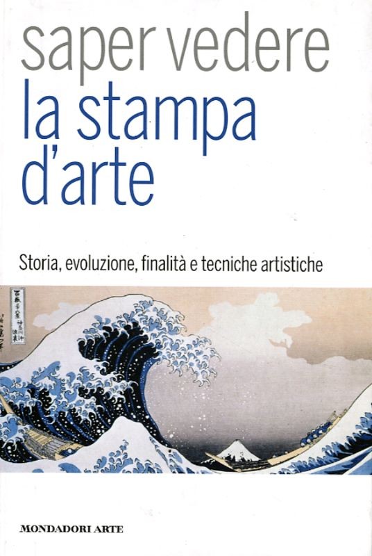 SAPER VEDERE LA STAMPA D'ARTE